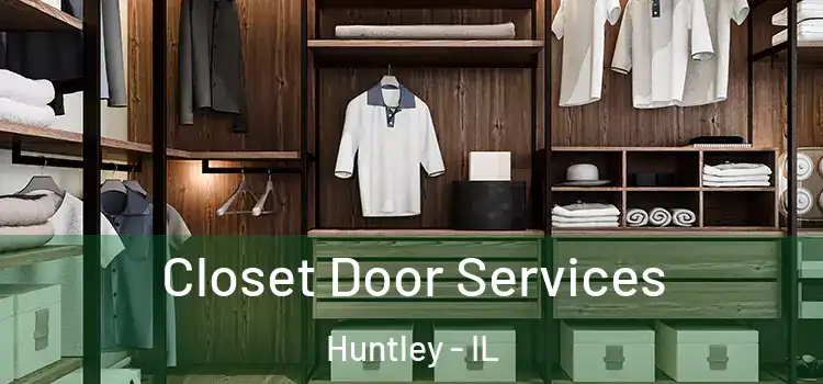  Closet Door Services Huntley - IL