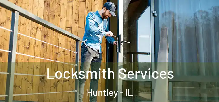 Locksmith Services Huntley - IL