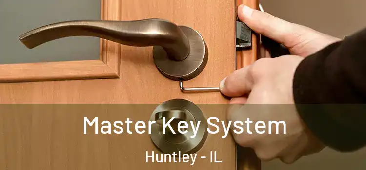 Master Key System Huntley - IL